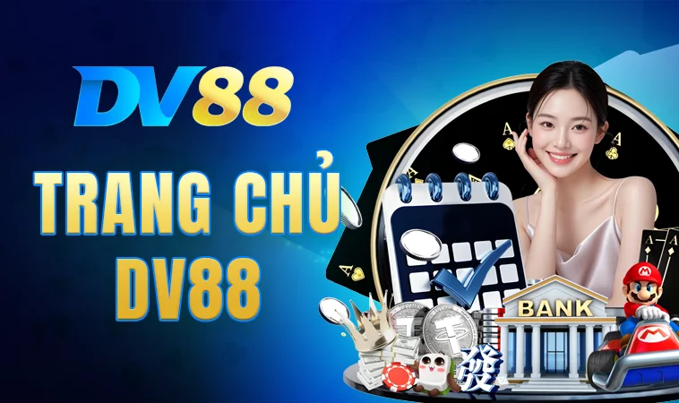 Trang chủ 30 DV88 - Trang Chủ DV 88 - Nhà Cái Cá Cược Online Hàng Đầu Việt Nam